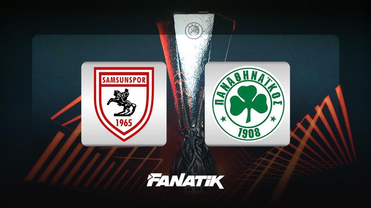 Samsunspor Panathinaikos Maci Tarih Saat ve Yayin Bilgileri