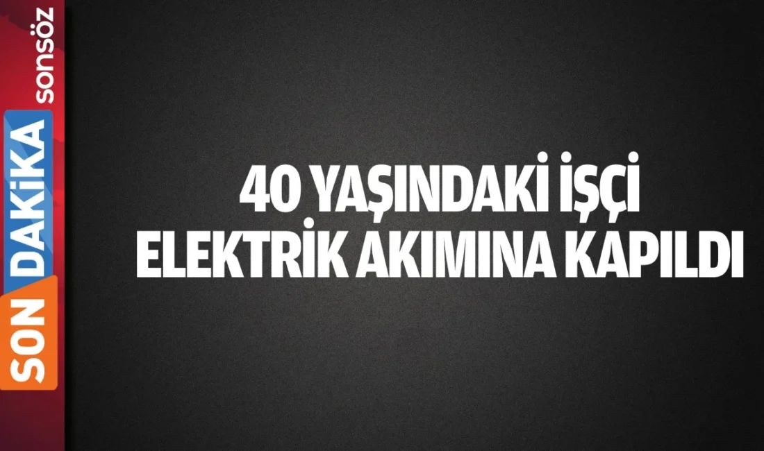 Flaş Gelişme: Batman’da Elektrik Akımına Kapılan İşçi Hayatını Kaybetti Olayın