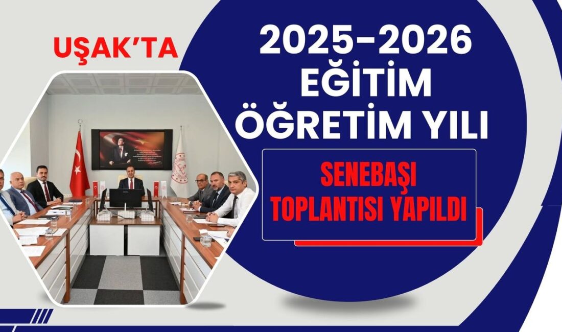 Uşak’ta Eğitimde Yeni Dönem Planlamaları Yapıldı İl Milli Eğitim Müdürlüğü