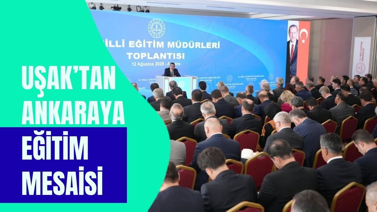 Usaktan Ankaraya Egitim Yolculugu Yeni Mufredat ve Sinav Takvimi