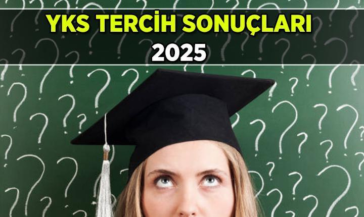YKS Tercih Sonuçları Açıklandı mı? Beklenen Tarihler YKS Yerleştirme Sonuçlarının