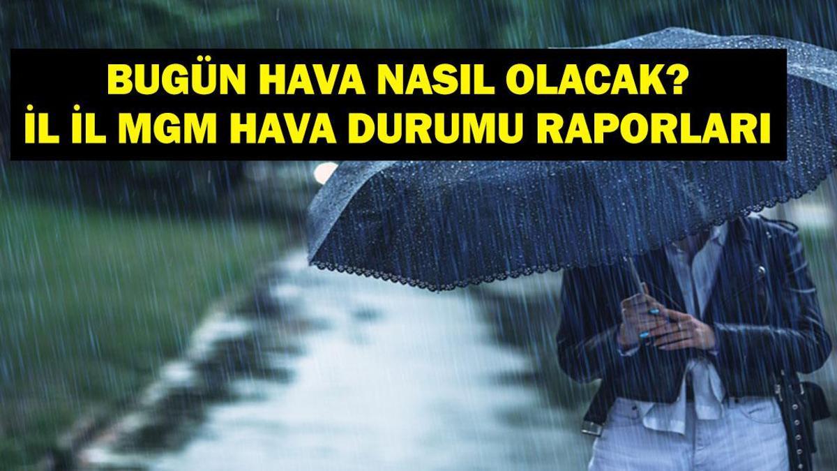Bugun Hava Durumu 26 Eylul 2025 Icin Flas Uyari ve