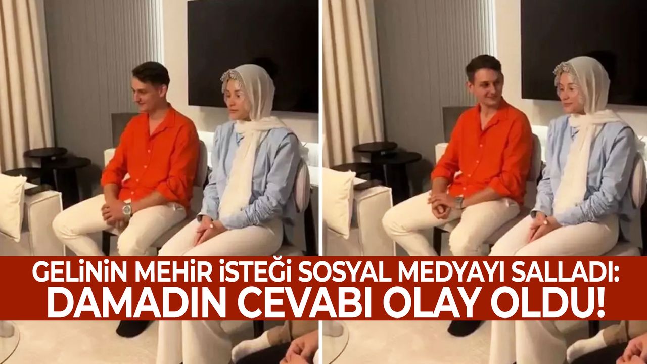 Gelin Mehir Istegi Gundemi Sarsti Son Dakika Tepkisi Sasirtti