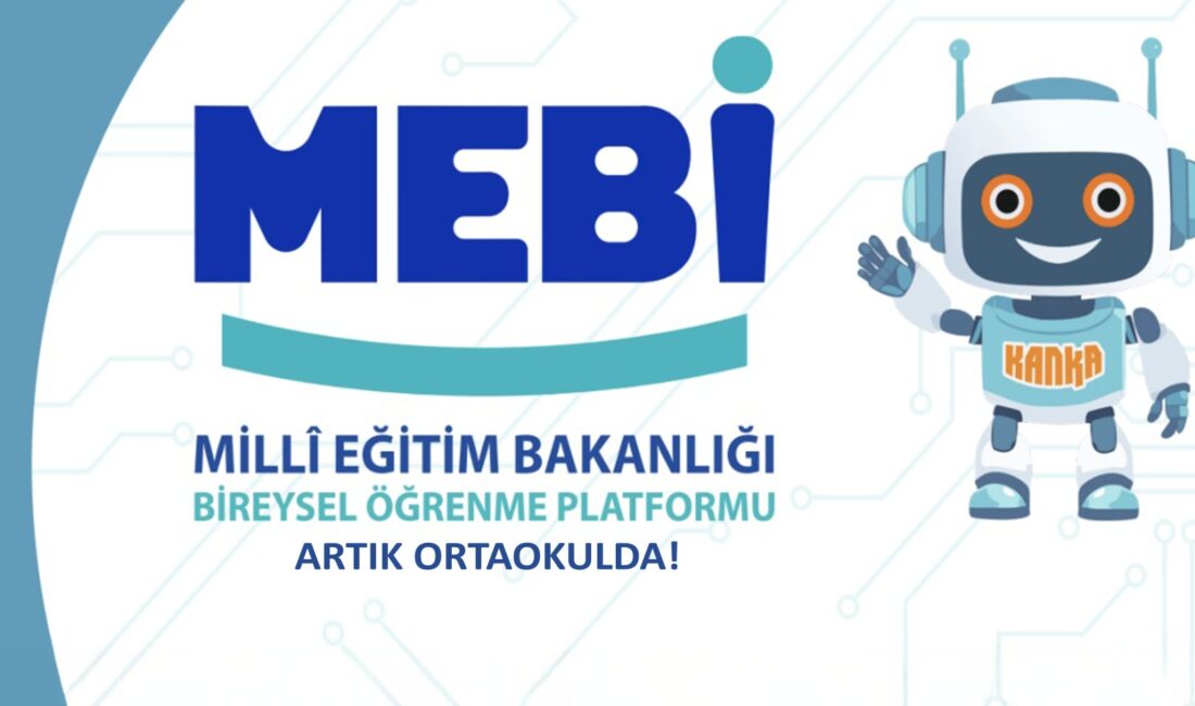 MEB’in Yapay Zeka Destekli Bireysel Öğrenme Platformu MEBİ, Ortaokul Öğrencilerine