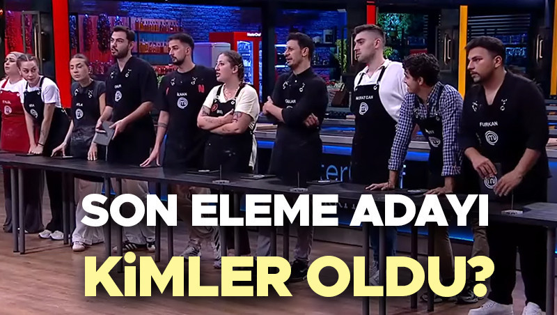 MasterChef Eleme Adayları: 5. ve 6. İsimler Belli Oldu 11