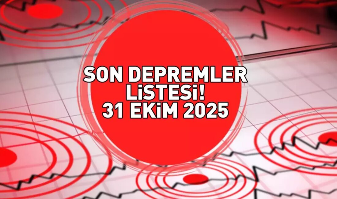 31 Ekim 2025: Balıkesir ve Ordu’da Şiddetli Depremler, Can Kaybı ve Hasar! 31 Ekim 2025 Deprem Raporu: Balıkesir ve Ordu’da Sarsıntılar Son