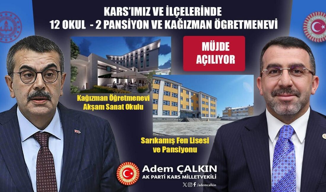Kars’ta 12 Yeni Okul ve 2 Pansiyon Açılıyor Eğitimde Çağdaş
