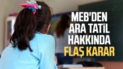 MEB’den Ara Tatil ve Mesleki Çalışma Haftası Duyurusu 10–14 Kasım