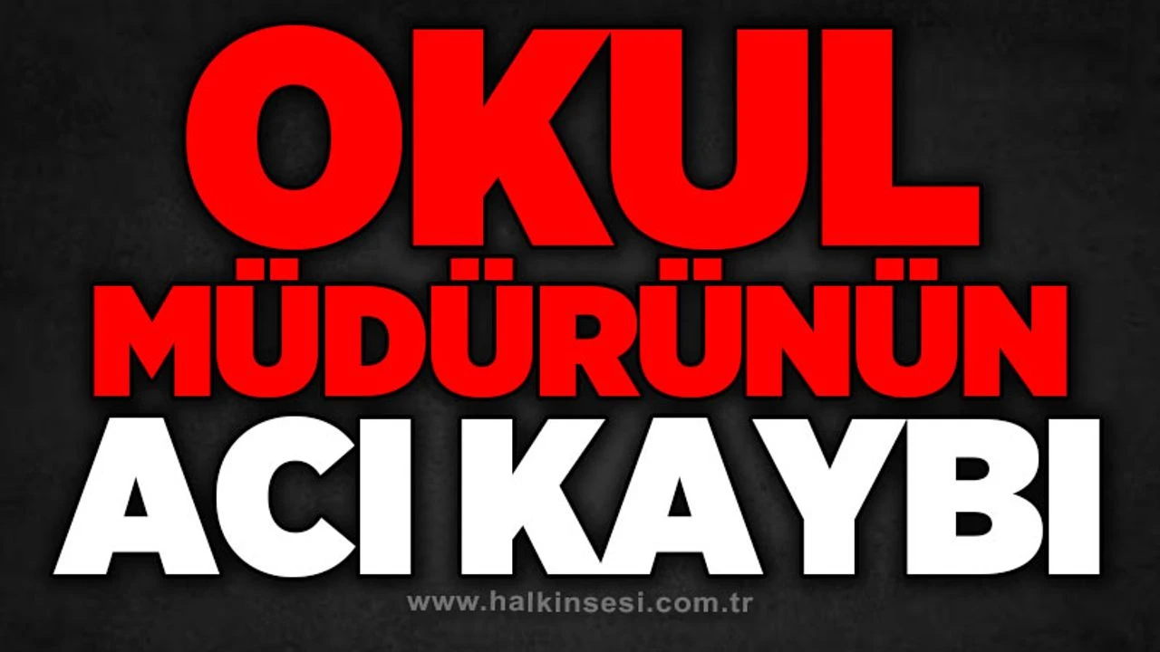 Okul Muduru Tatil Oncesi Aci Kayip Veli Toplantisi Iptal