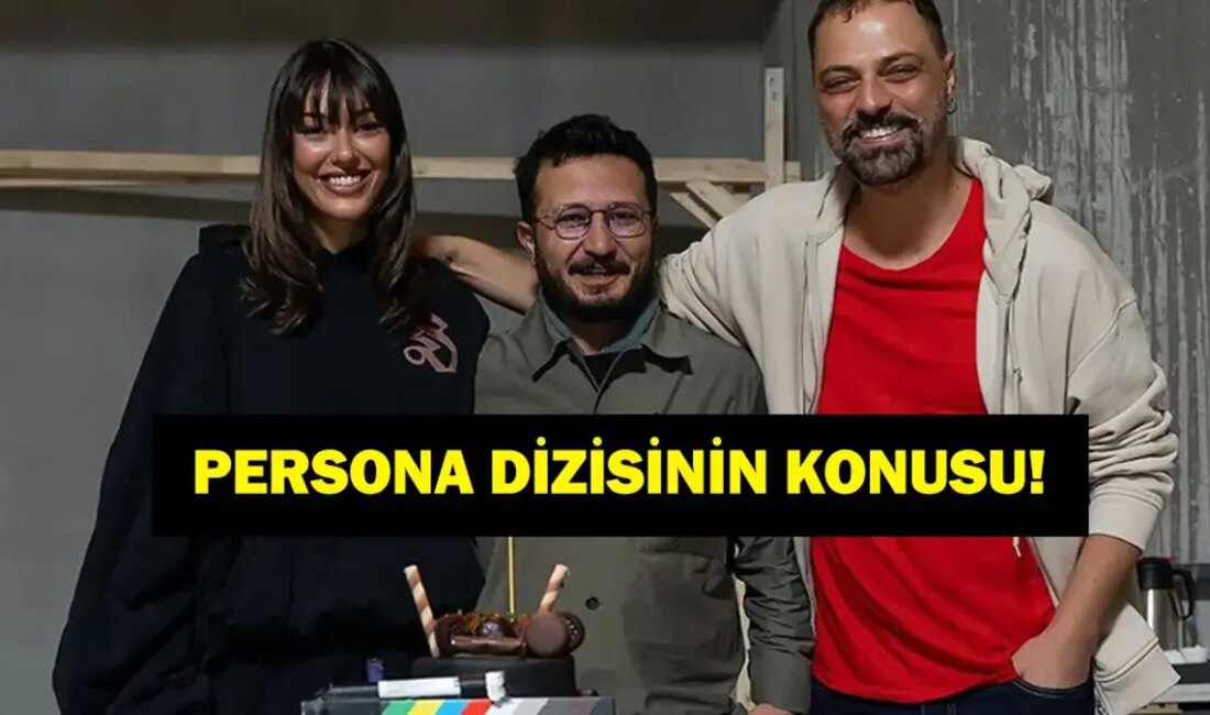 Persona Dizisi: Flaş Gelişme, Sezon Finali ve Bugün İzlenebilir! Persona Dizisi Hakkında Tüm Bilgiler Persona Dizisi Nereden ve Nasıl