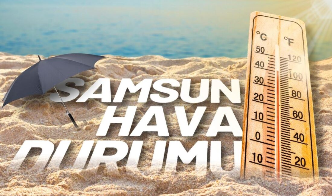 markdown Hava Durumu Flaş Gelişme: Samsun için 22 Ekim 2025