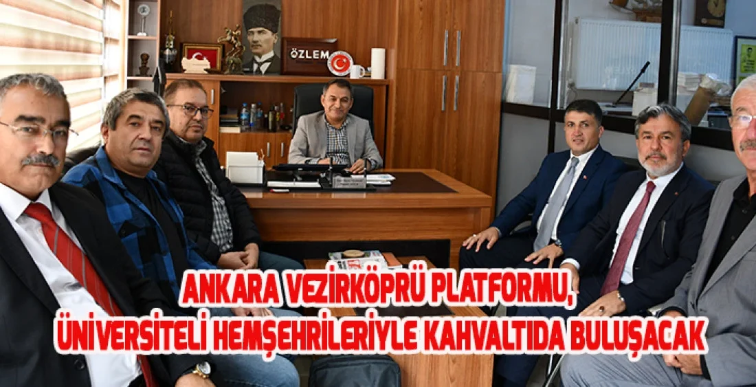 Vezirköprülü Üniversiteliler, Kahvaltıda Buluşacak Ankara Vezirköprü Platformu’ndan Geleneksel Kahvaltı Programı