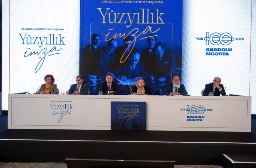 Anadolu Sigorta’nın Yüzyıllık İmzası: Türkiye’nin Ekonomik ve Toplumsal Dönüşümünde Sigortacılığın