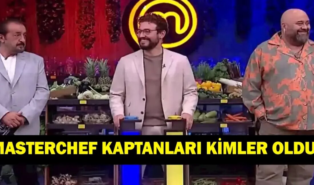 MasterChef 23 Kasım: Mavi Takım Kaptanı Kim Oldu? MasterChef Türkiye’nin