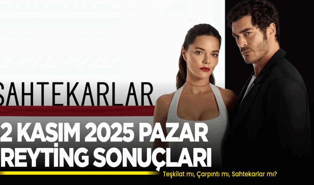 2 Kasım 2025 Reyting Sonuçları: Teşkilat Zirvede Dün akşam yayınlanan