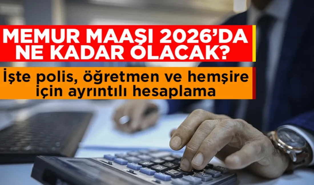 Kamu Görevlileri İçin Yeni Memur Maaş Hesabı Geri Sayımı Başladı