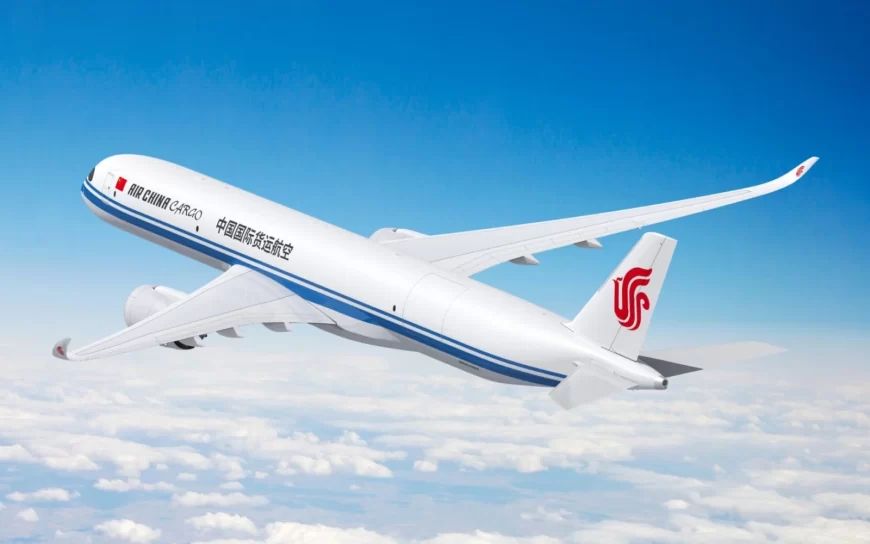 Kargo Havacılığında Yeni Bir Dönem: Air China Cargo ve A350F