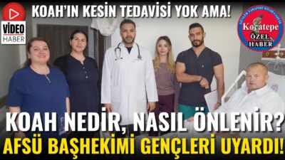KOAH Hakkında Bilinmesi Gerekenler: AFSÜ Başhekimi Aydın Balcı’dan Önemli Açıklamalar