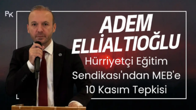 Hürriyetçi Eğitim Sendikası’ndan MEB’e Sert Tepki: “10 Kasım’da Okul Bahçelerinde