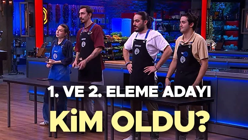 MasterChef’te 27 Kasım Eleme Adayları Belli Oldu MasterChef 1. ve