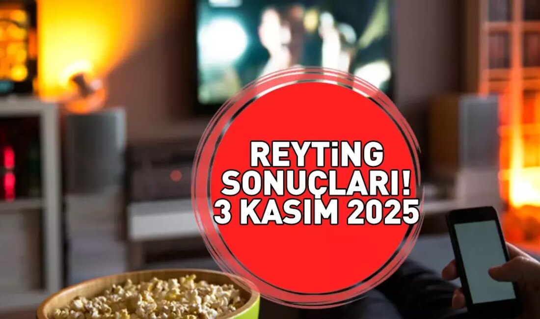 3 Kasım 2025 Reyting Sonuçları: MasterChef Hangi Yıldızlarla Yükseldi? Reyting