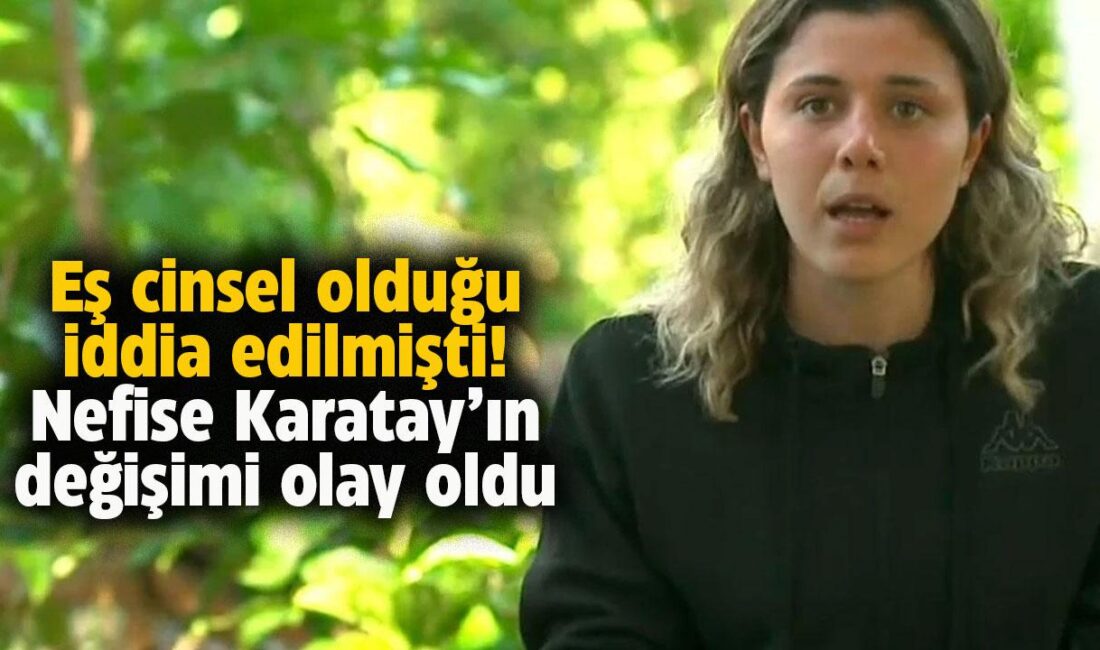 Flaş Gelişme: Nefise Karatay’ın Cinsel Tercih Açıklaması ve Değişimi Son