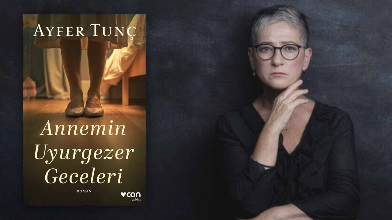 Ünlü İsimlerin Sırlarını Açığa Çıkaran Yeni Roman: Uyurgezer Geceleri! Annemin Uyurgezer Geceleri - Ayfer Tunç