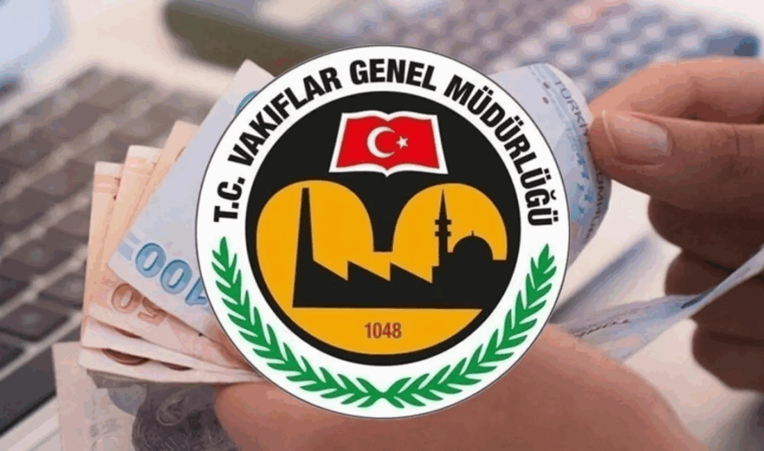 VGM Yükseköğrenim Burs Sonuçları Ne Zaman Açıklanacak? Vakıflar Genel Müdürlüğü
