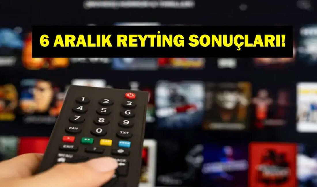 6 Aralık Reyting Sonuçları: MasterChef Türkiye Finali ve Diğer Programlar