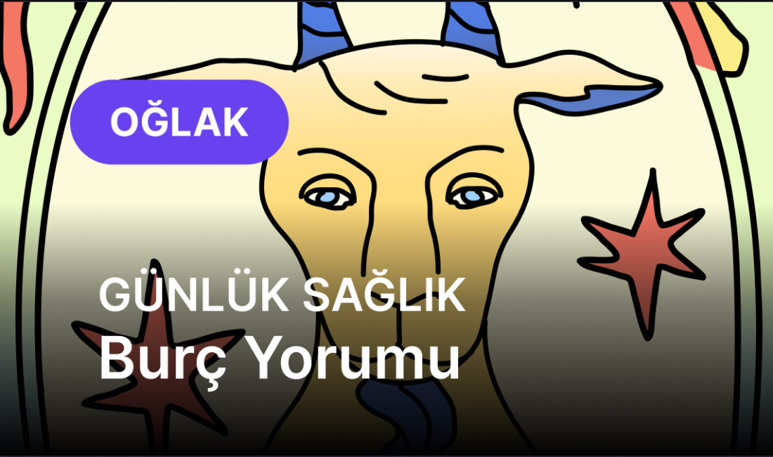 Oğlak Burçları için 4 Aralık Sağlık Uyarıları: Uzman Astrolojik Analiz