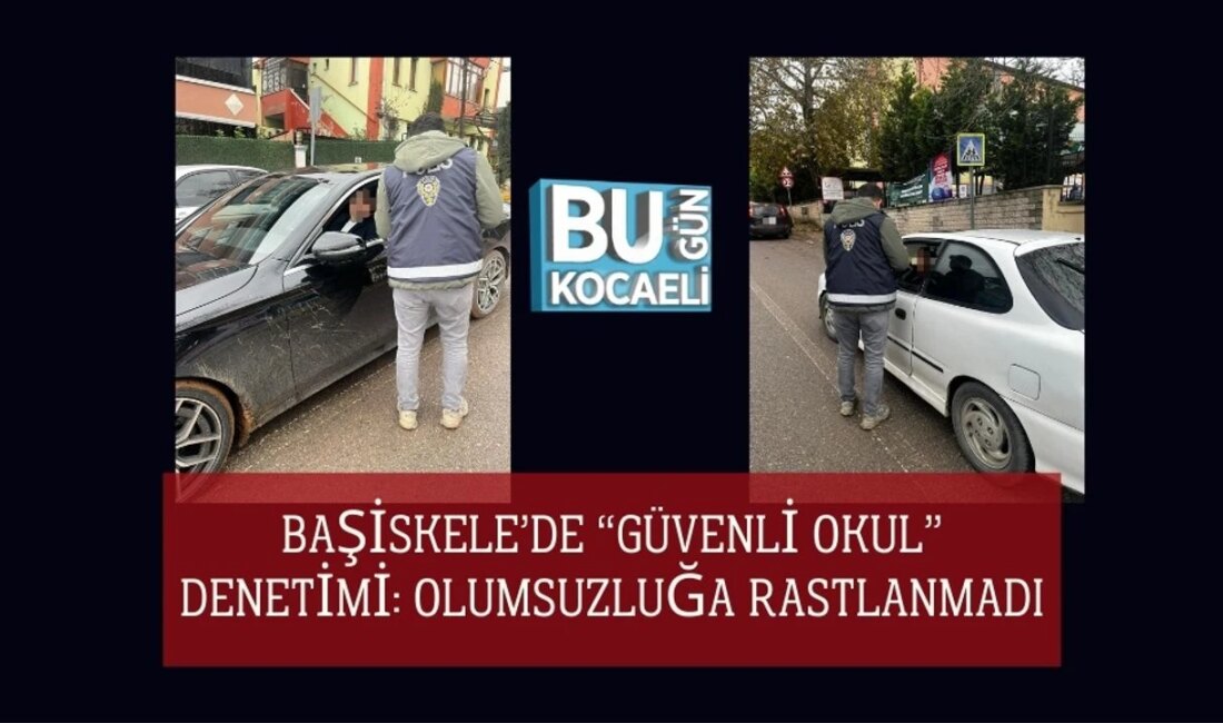 Kocaeli Emniyeti’nden Başiskele’de Okul Güvenliği İçin Önemli Uygulama Okul Çevresinde