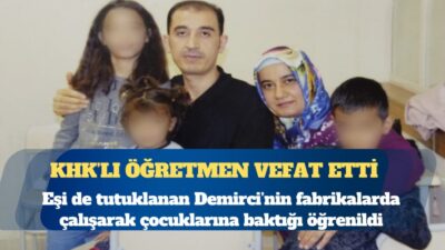 Osmaniye’de Beyin Kanaması Geçiren Öğretmen Hayatını Kaybetti KHK ile İhraç