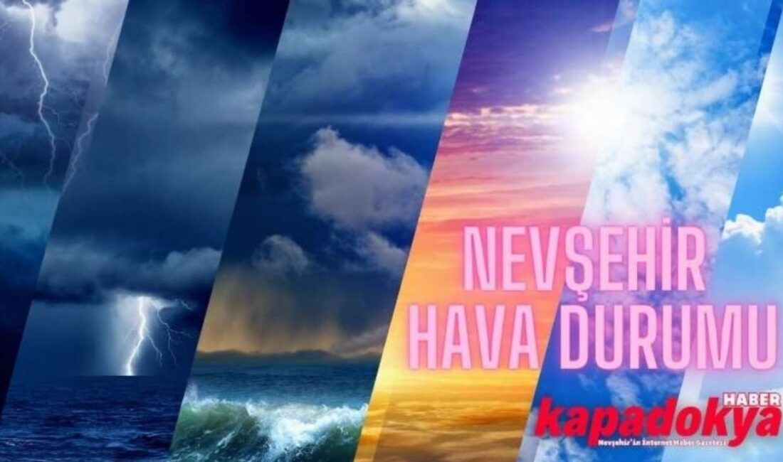 Hava Durumu: Nevşehir’de 4 Aralık 2023 Günlük Hava Durumu Raporu