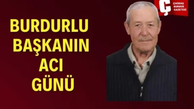 Burdur’da Emekli Öğretmen Bekir Tekin’in Vefatı Veteriner Hekimleri Odası Başkanı