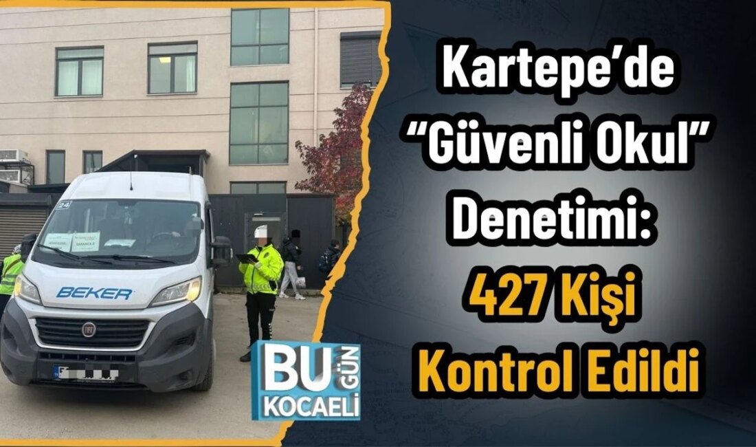 Kocaeli’de ‘Güvenli Okul’ Uygulaması Devam Ediyor Kartepe’de Okul Çevrelerinde Geniş