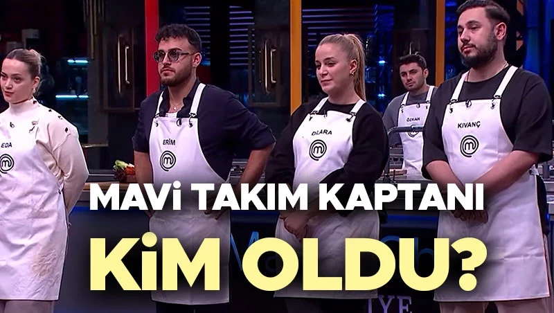MasterChef Kaptanlar Düellosunda Kıyasıya Mücadele! Kaptanlar Arasında Eşleşme: Mavi ve
