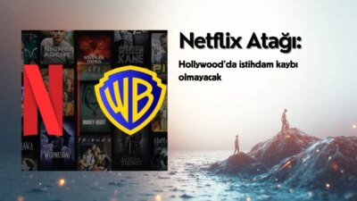 Netflix’in Büyük Hamlesi: Warner Bros. Satın Alımı Hakkında Şok Edici