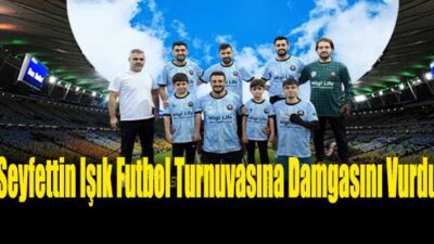 Kelazin Spor’un Başarısının Mimarı: Seyfettin Işık Turnuvanın Yıldızı: Seyfettin Işık