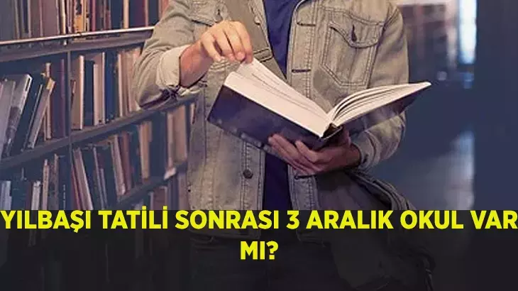 Aralık Ayında 3 Aralık Resmi Tatil mi? Okullar Açık mı?